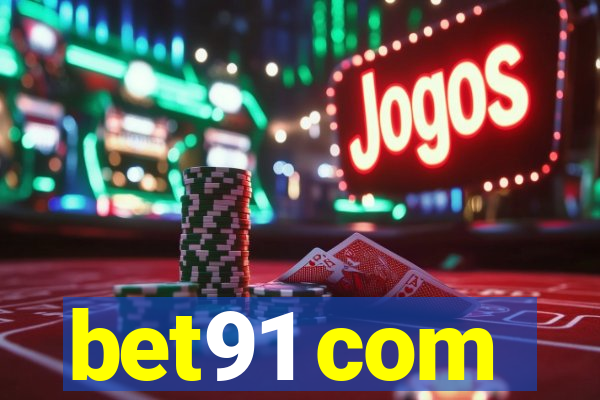 bet91 com