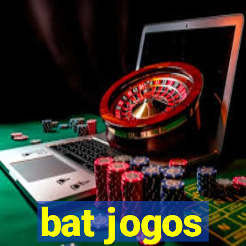 bat jogos