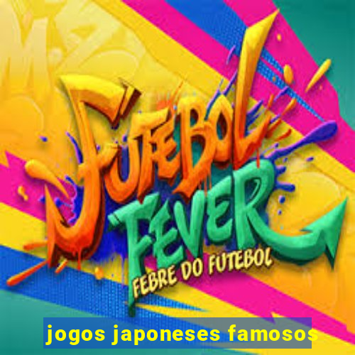 jogos japoneses famosos