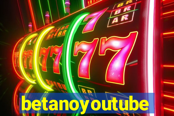 betanoyoutube