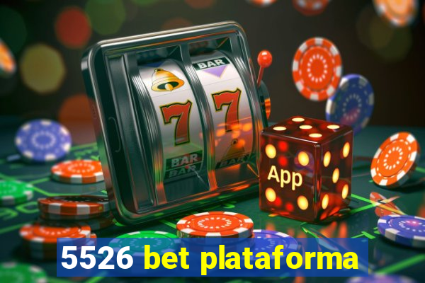 5526 bet plataforma