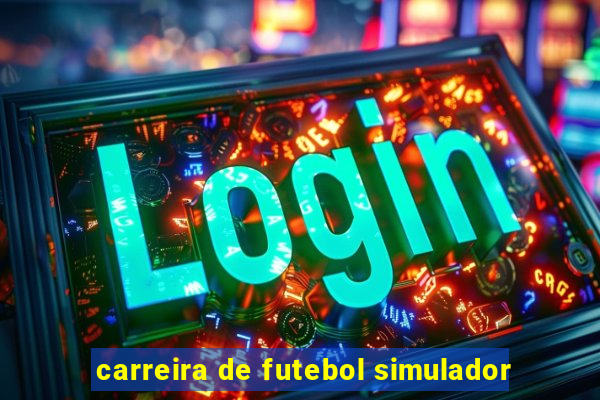 carreira de futebol simulador