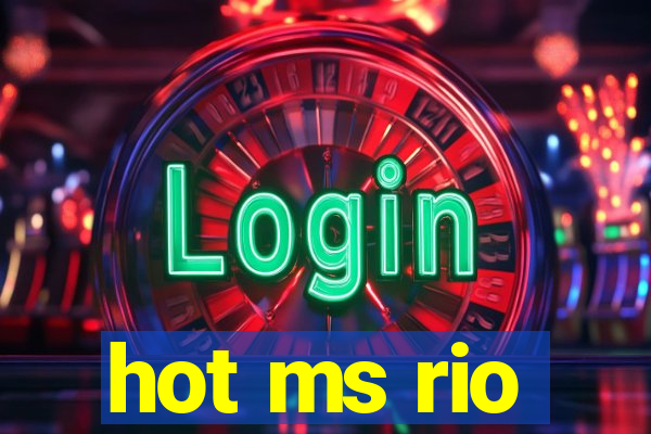 hot ms rio