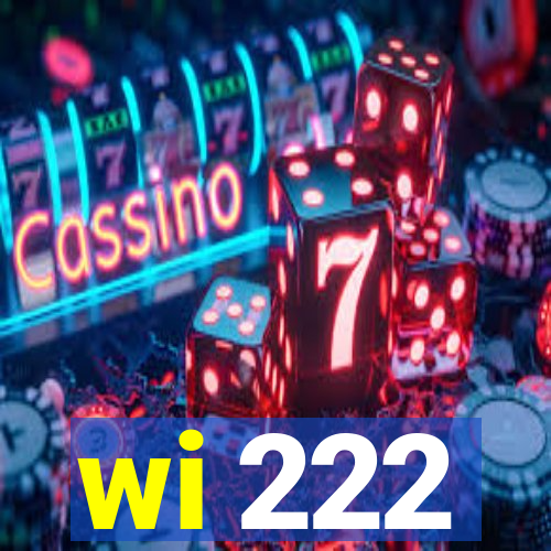 wi 222