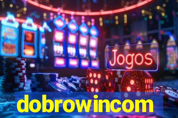 dobrowincom