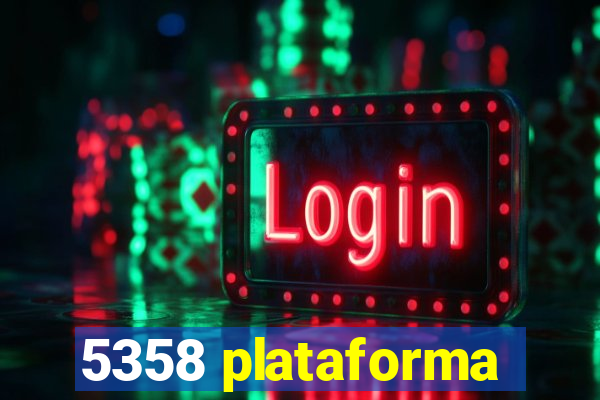 5358 plataforma