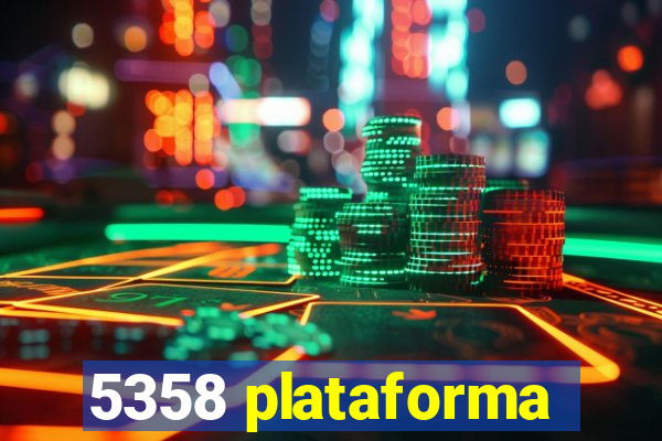 5358 plataforma