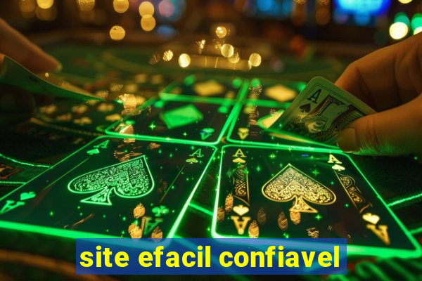 site efacil confiavel