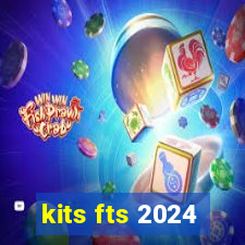 kits fts 2024