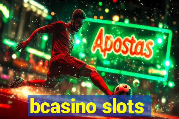 bcasino slots