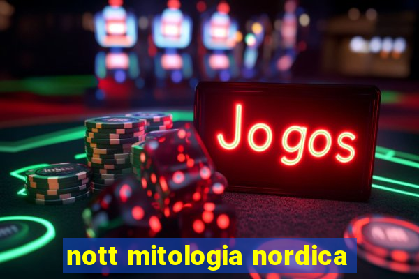 nott mitologia nordica