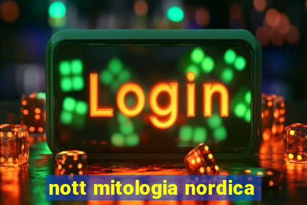 nott mitologia nordica