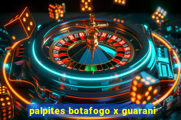 palpites botafogo x guarani