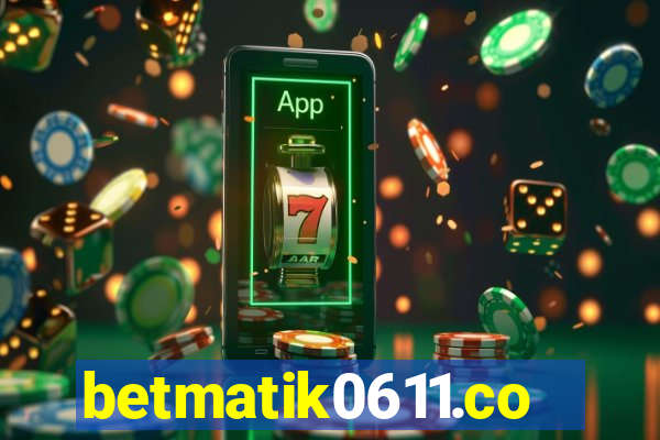 betmatik0611.com