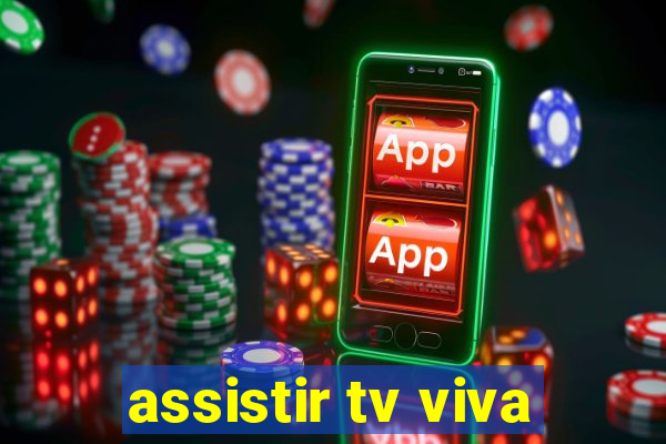 assistir tv viva