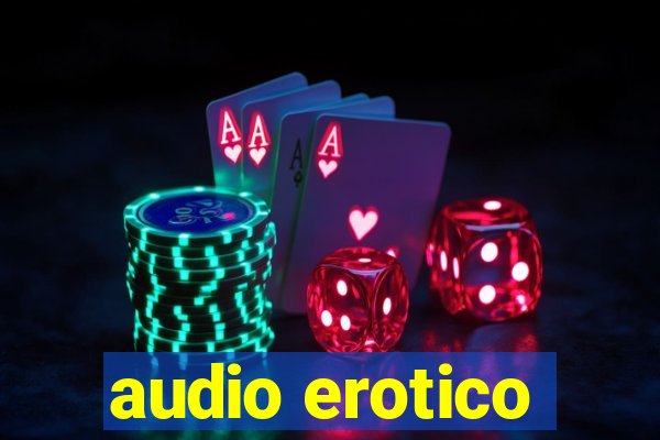 audio erotico