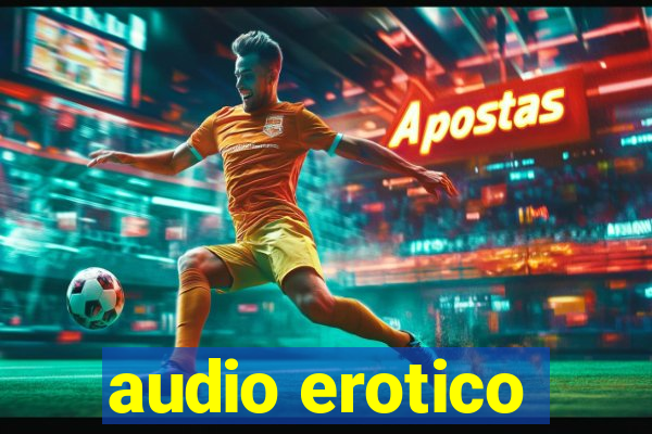 audio erotico