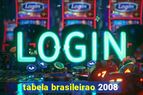 tabela brasileirao 2008