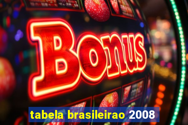 tabela brasileirao 2008