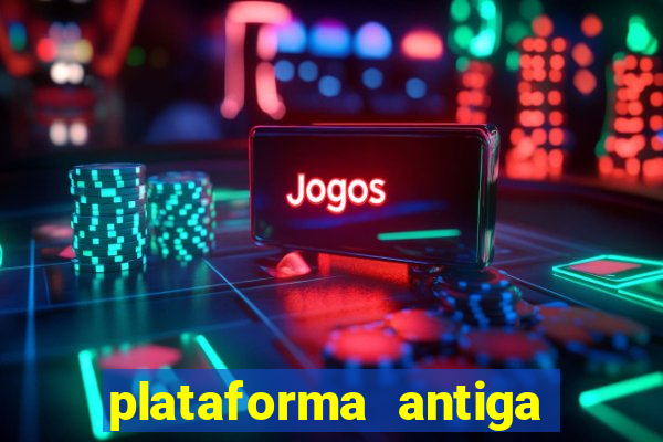 plataforma antiga de jogos