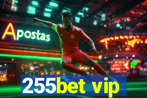 255bet vip