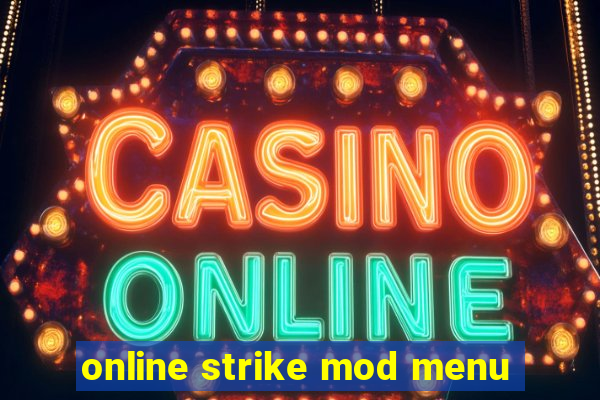 online strike mod menu