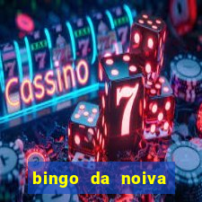 bingo da noiva para imprimir