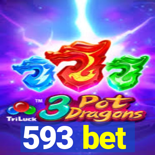 593 bet