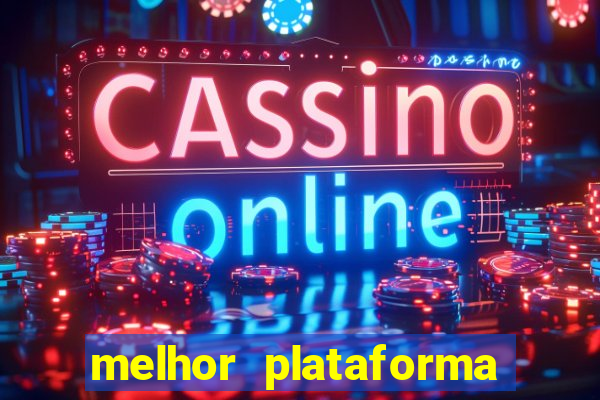 melhor plataforma para jogar