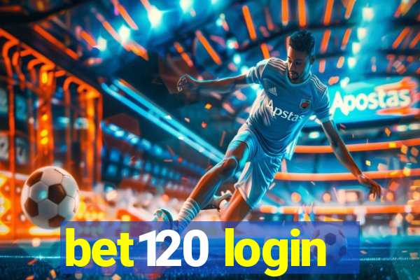 bet120 login