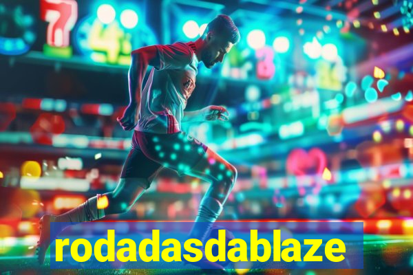 rodadasdablaze