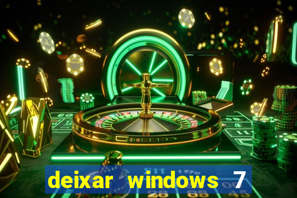 deixar windows 7 mais rapido