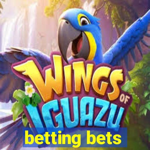 betting bets