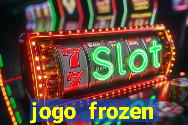 jogo frozen problema em dobro