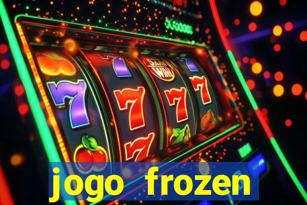 jogo frozen problema em dobro