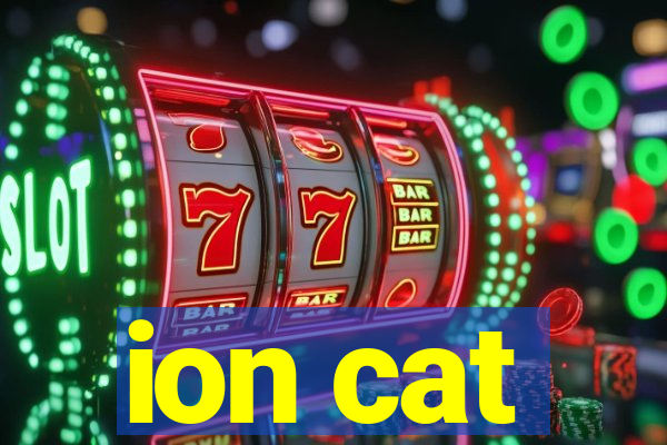 ion cat