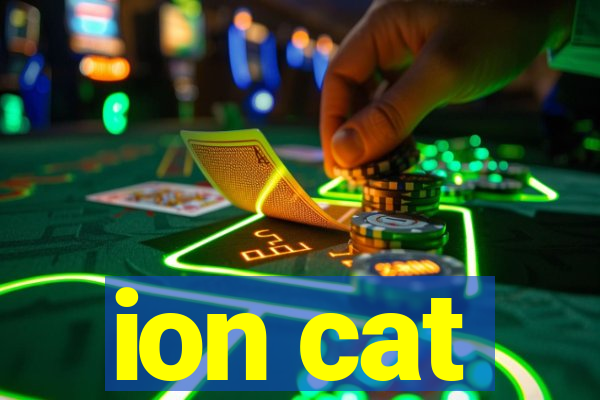 ion cat