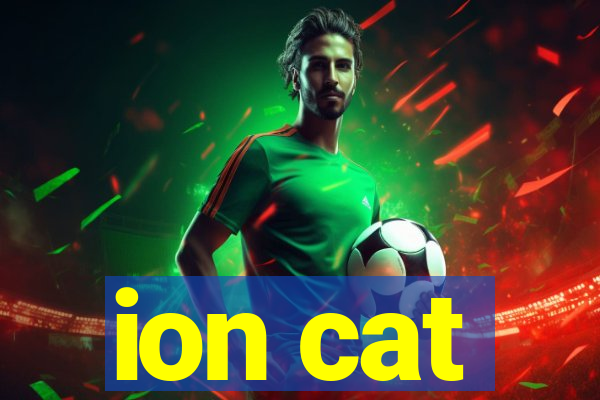 ion cat