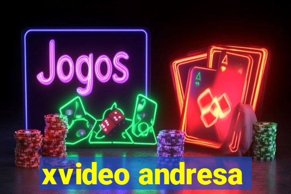 xvideo andresa