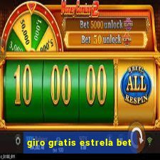 giro gratis estrela bet