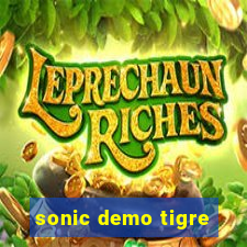 sonic demo tigre