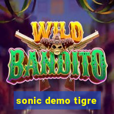 sonic demo tigre