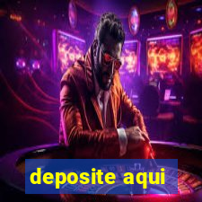 deposite aqui