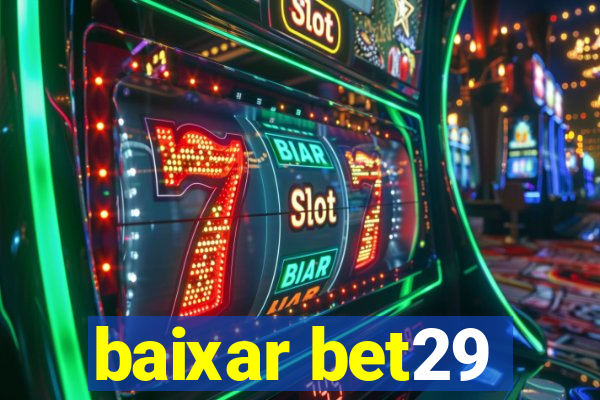 baixar bet29