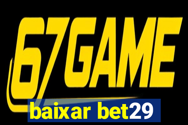 baixar bet29