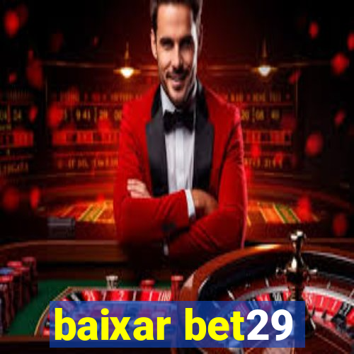 baixar bet29