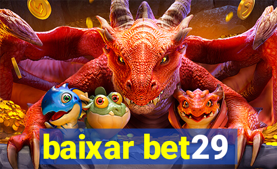 baixar bet29