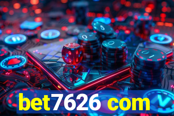 bet7626 com