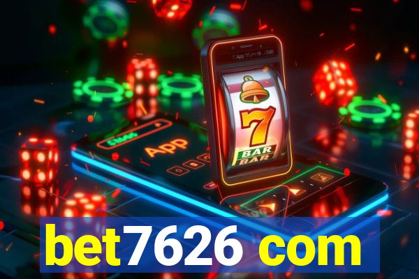 bet7626 com