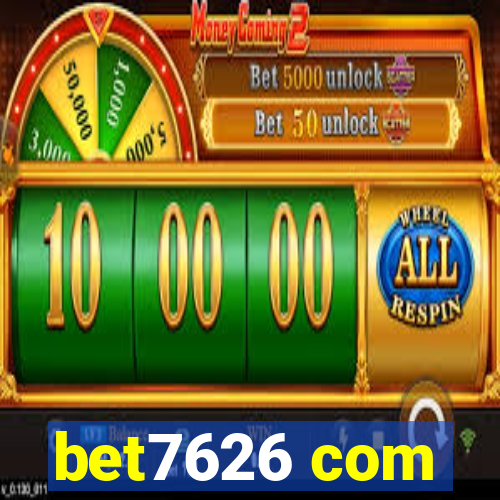 bet7626 com